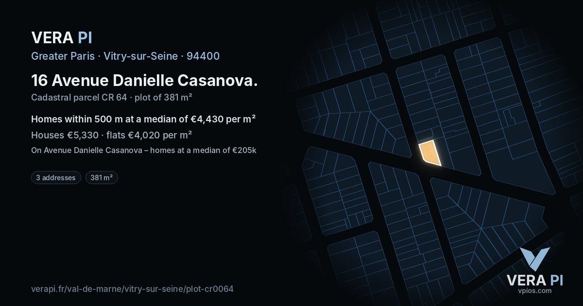 16 Avenue Danielle Casanova, Vitry-sur-Seine at night – the plot lit, the parcels around coloured by the prices near them