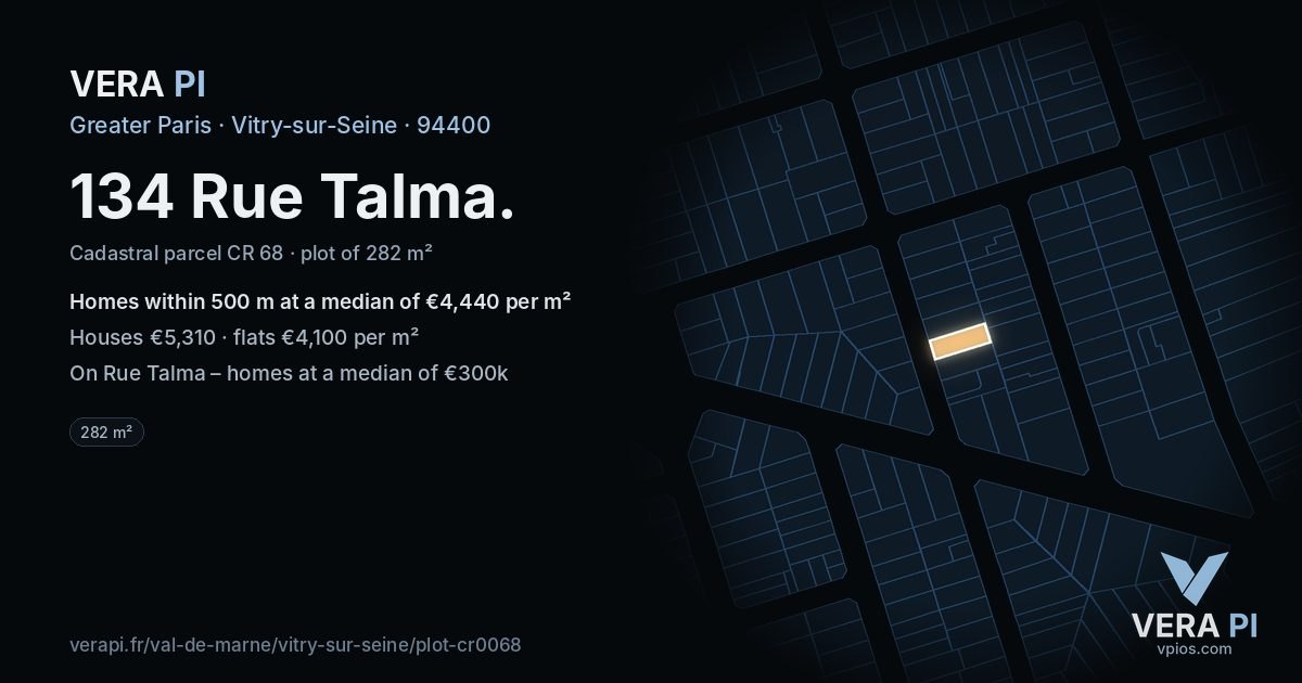 134 Rue Talma, Vitry-sur-Seine at night – the plot lit, the parcels around coloured by the prices near them