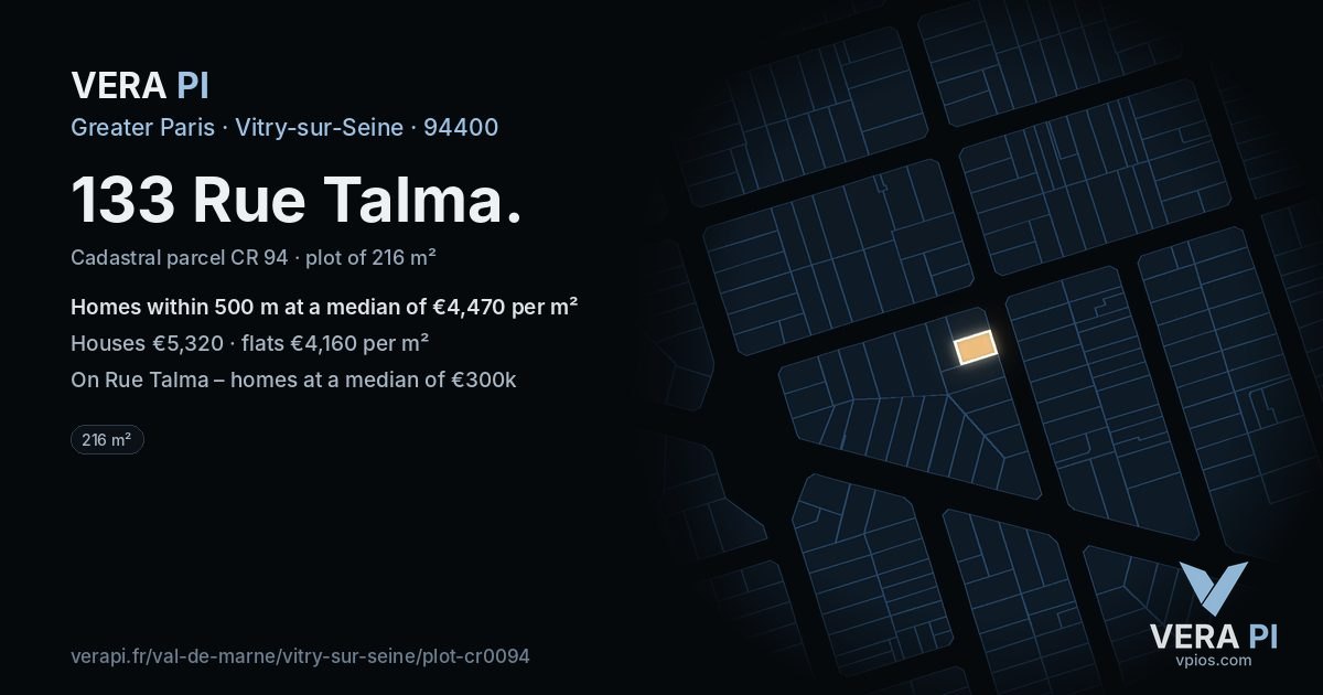133 Rue Talma, Vitry-sur-Seine at night – the plot lit, the parcels around coloured by the prices near them