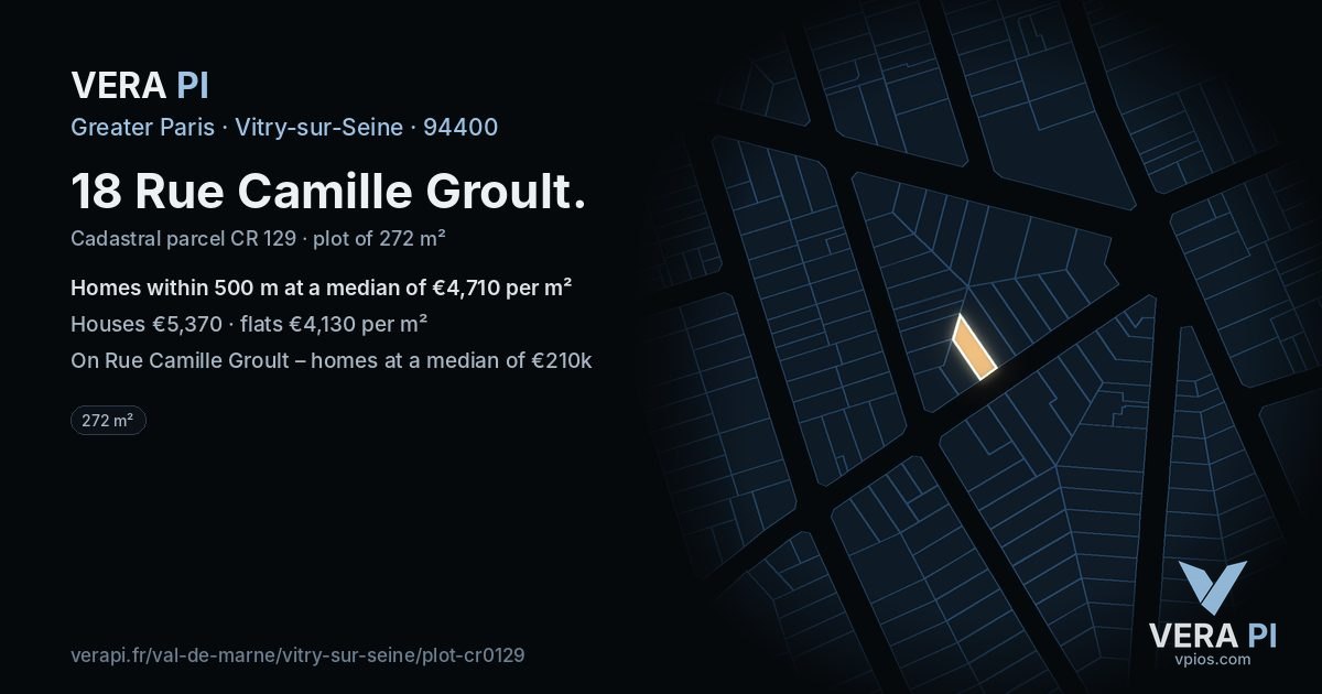 18 Rue Camille Groult, Vitry-sur-Seine at night – the plot lit, the parcels around coloured by the prices near them