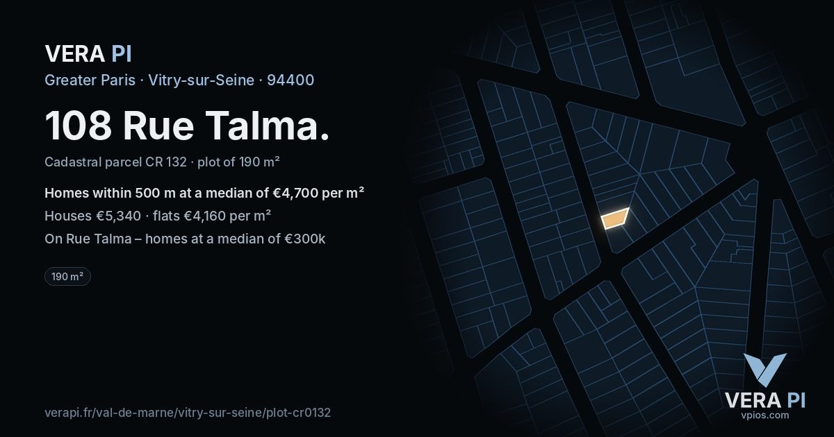 108 Rue Talma, Vitry-sur-Seine at night – the plot lit, the parcels around coloured by the prices near them