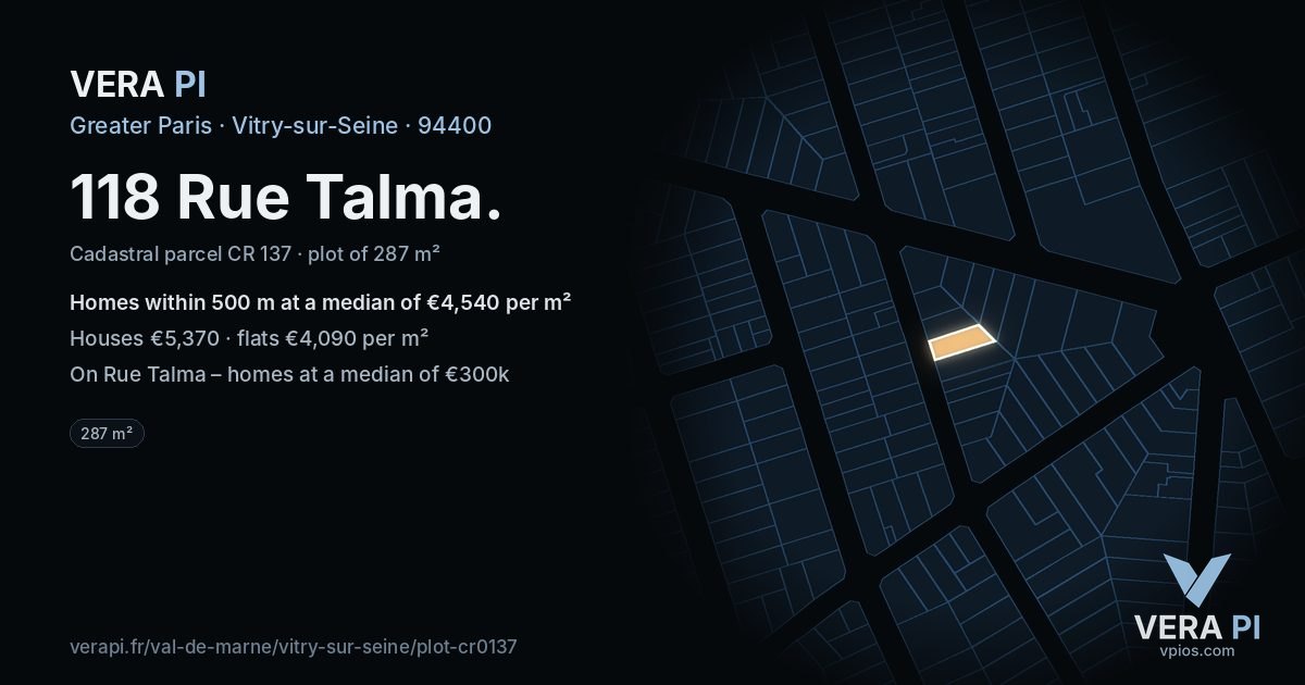 118 Rue Talma, Vitry-sur-Seine at night – the plot lit, the parcels around coloured by the prices near them