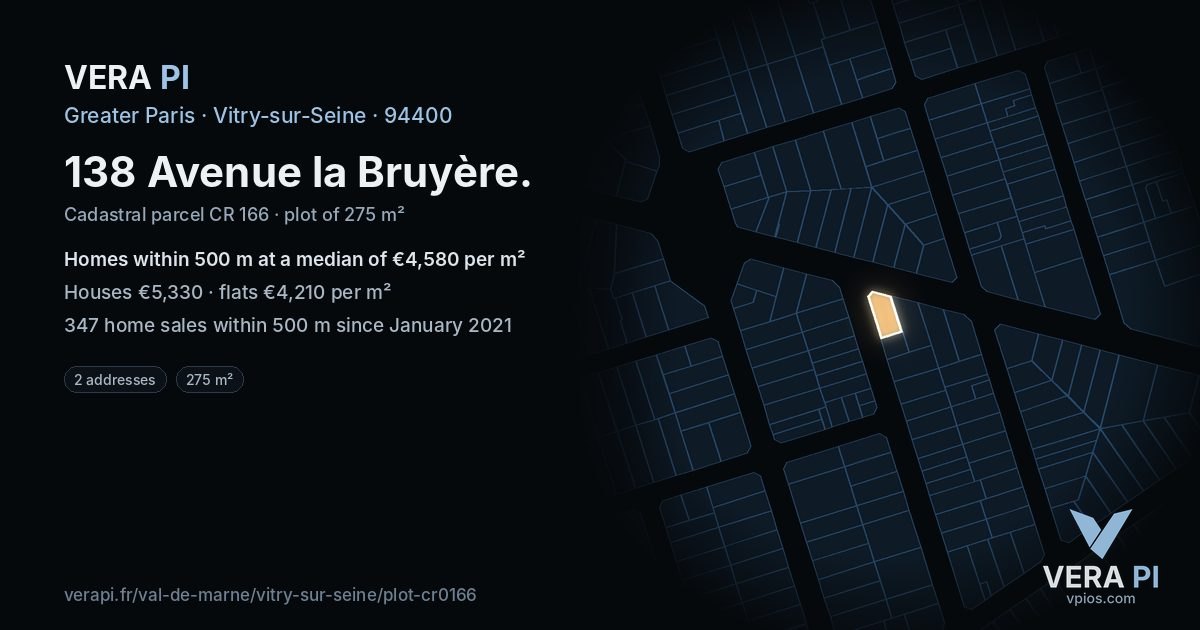 138 Avenue la Bruyère, Vitry-sur-Seine at night – the plot lit, the parcels around coloured by the prices near them