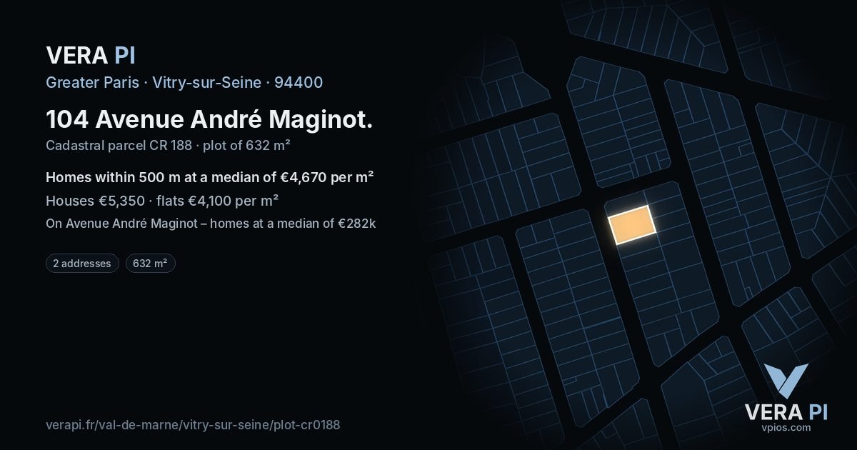 104 Avenue André Maginot, Vitry-sur-Seine at night – the plot lit, the parcels around coloured by the prices near them