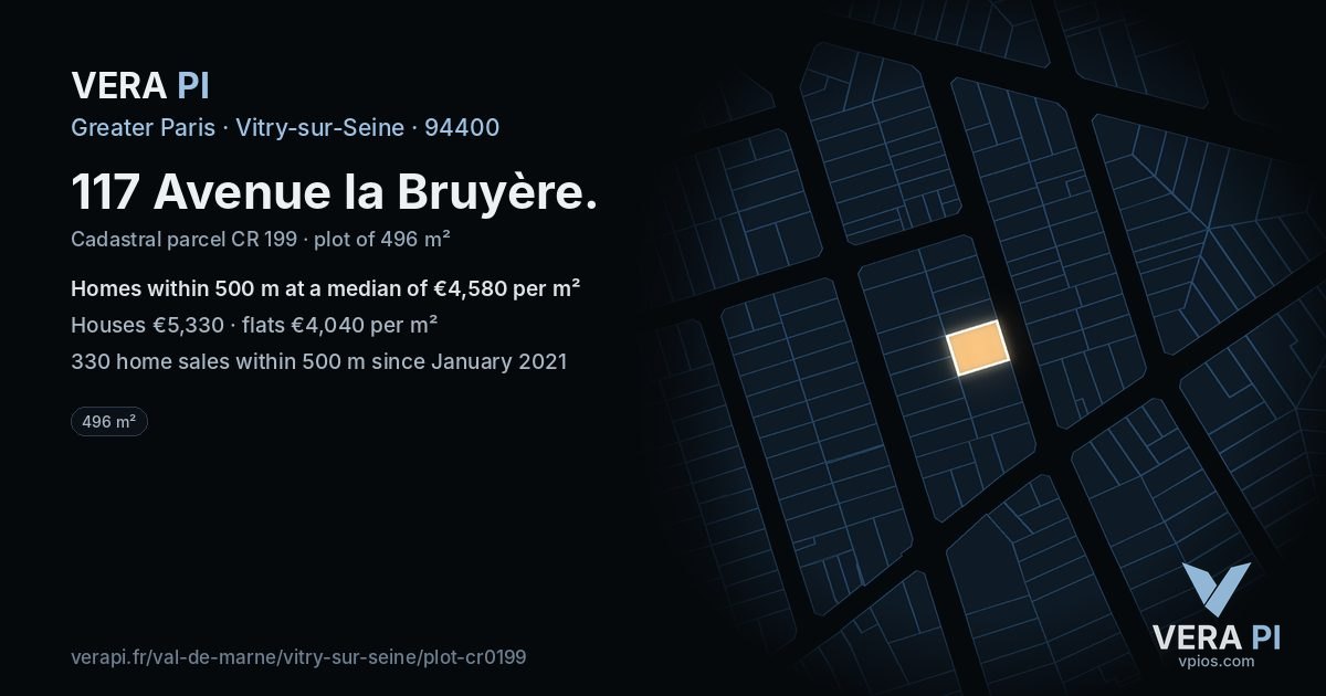 117 Avenue la Bruyère, Vitry-sur-Seine at night – the plot lit, the parcels around coloured by the prices near them