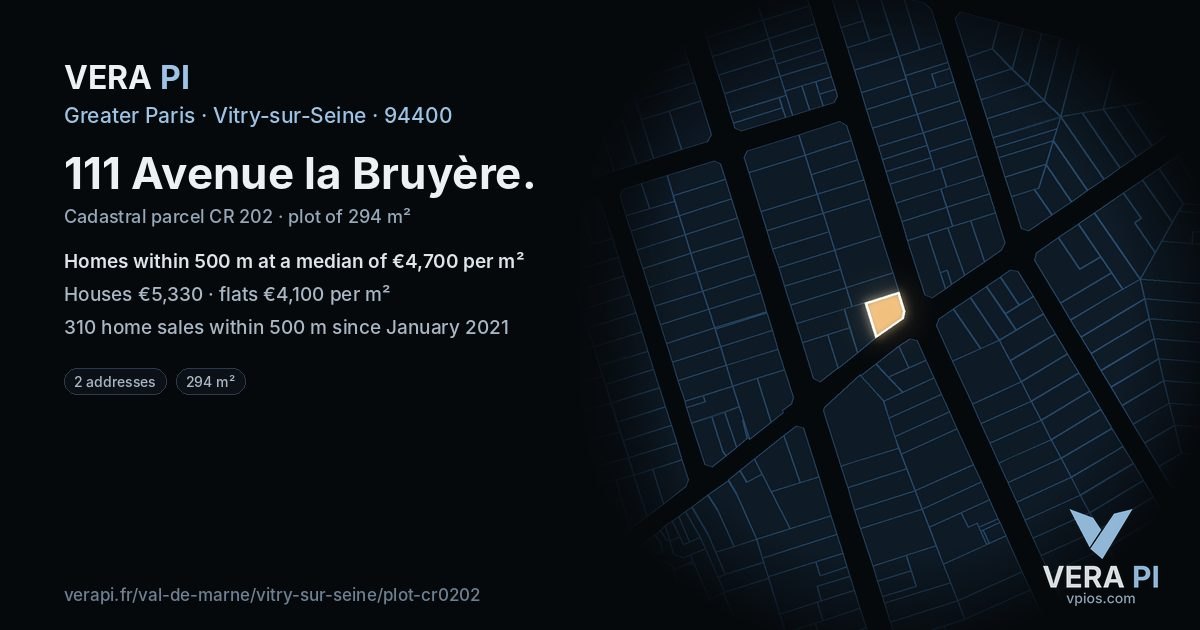 111 Avenue la Bruyère, Vitry-sur-Seine at night – the plot lit, the parcels around coloured by the prices near them
