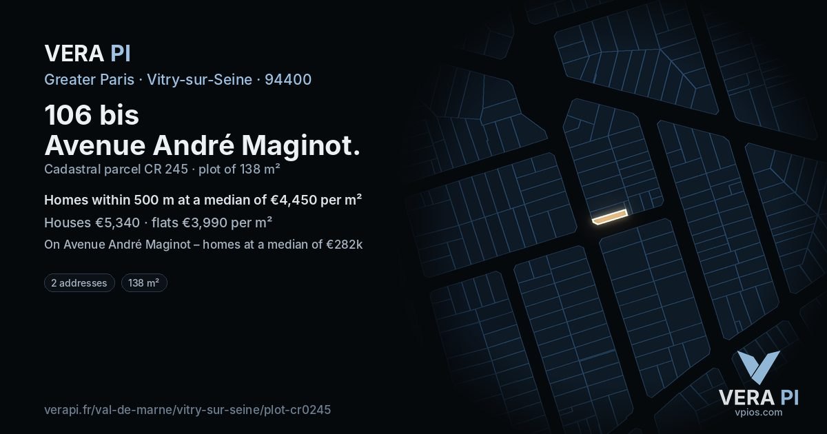 106 bis Avenue André Maginot, Vitry-sur-Seine at night – the plot lit, the parcels around coloured by the prices near them