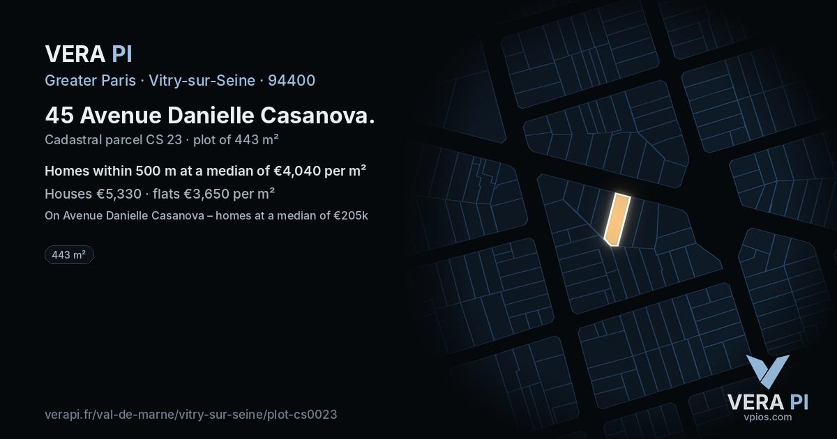 45 Avenue Danielle Casanova, Vitry-sur-Seine at night – the plot lit, the parcels around coloured by the prices near them
