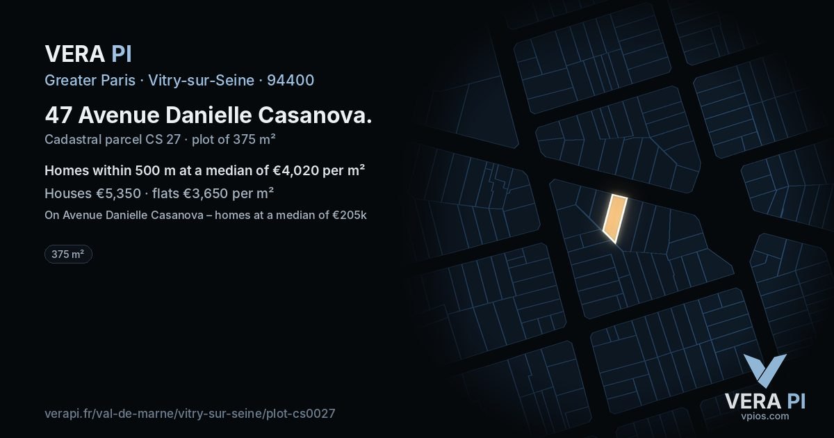 47 Avenue Danielle Casanova, Vitry-sur-Seine at night – the plot lit, the parcels around coloured by the prices near them