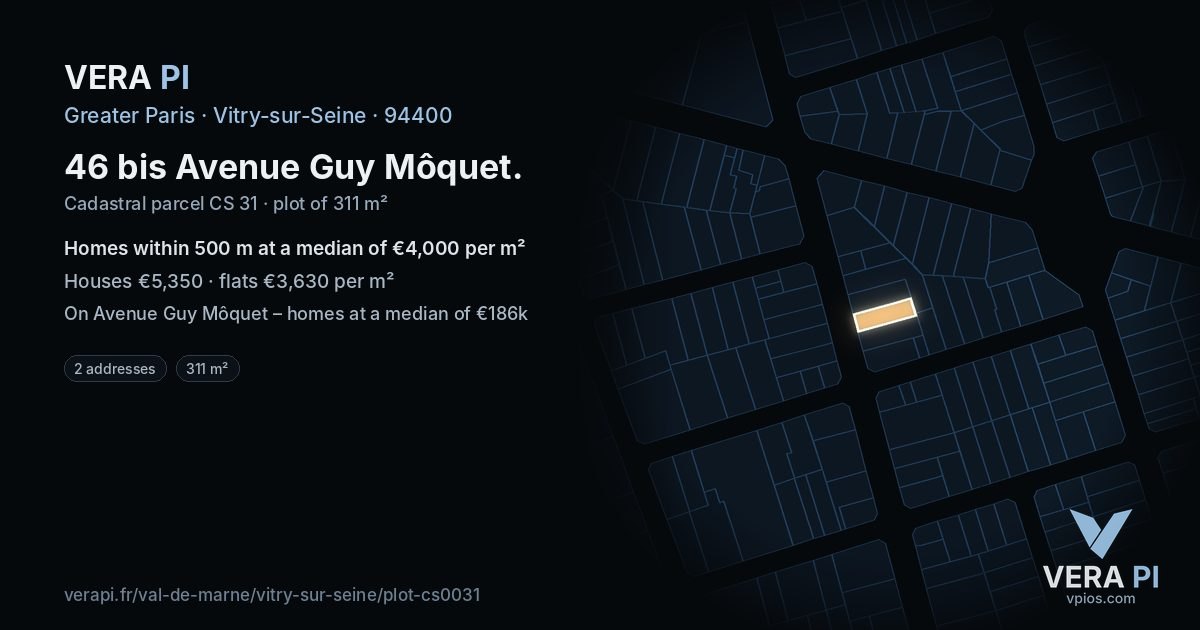 46 bis Avenue Guy Môquet, Vitry-sur-Seine at night – the plot lit, the parcels around coloured by the prices near them
