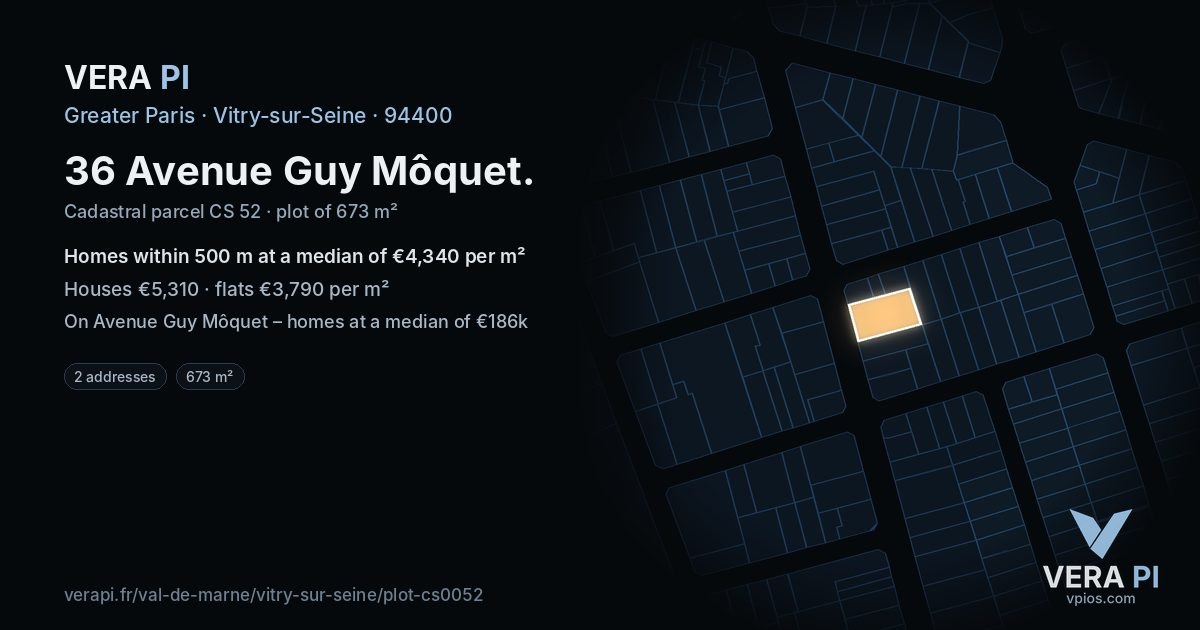 36 Avenue Guy Môquet, Vitry-sur-Seine at night – the plot lit, the parcels around coloured by the prices near them