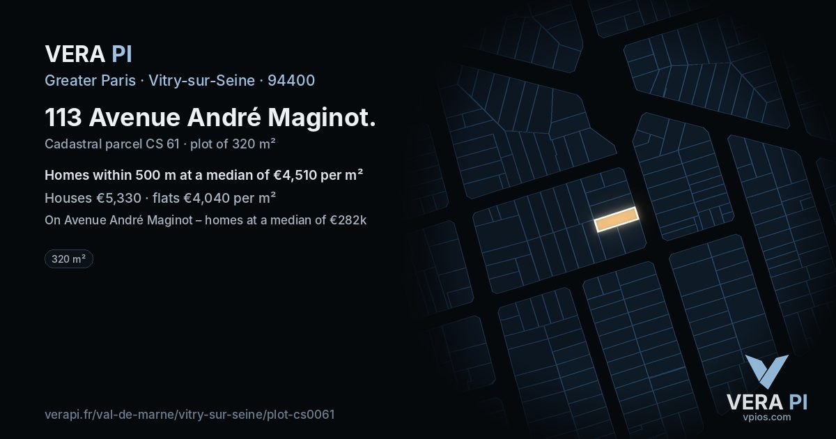 113 Avenue André Maginot, Vitry-sur-Seine at night – the plot lit, the parcels around coloured by the prices near them