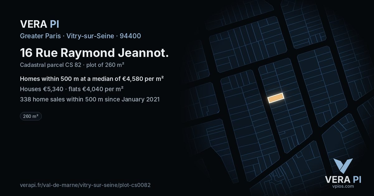 16 Rue Raymond Jeannot, Vitry-sur-Seine at night – the plot lit, the parcels around coloured by the prices near them