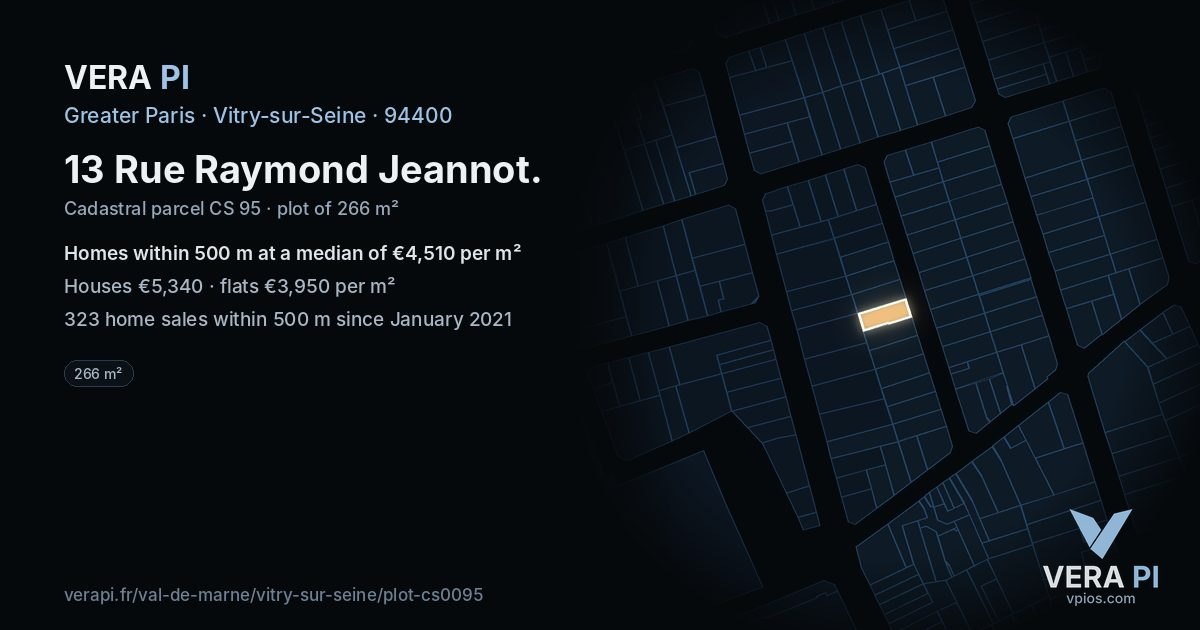 13 Rue Raymond Jeannot, Vitry-sur-Seine at night – the plot lit, the parcels around coloured by the prices near them