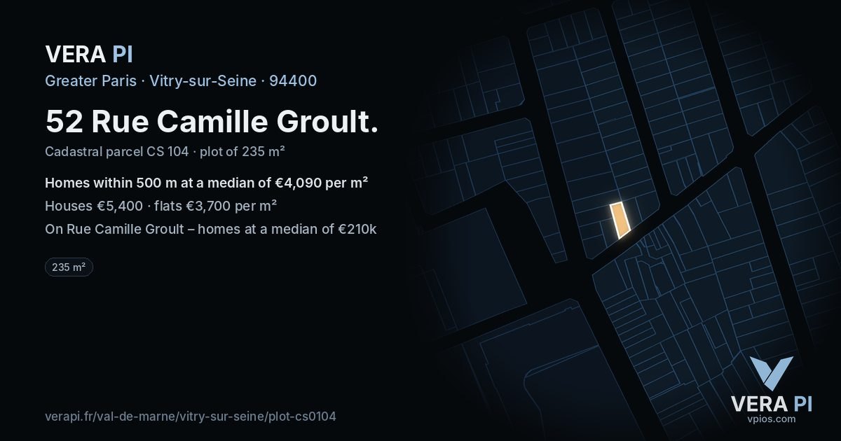 52 Rue Camille Groult, Vitry-sur-Seine at night – the plot lit, the parcels around coloured by the prices near them