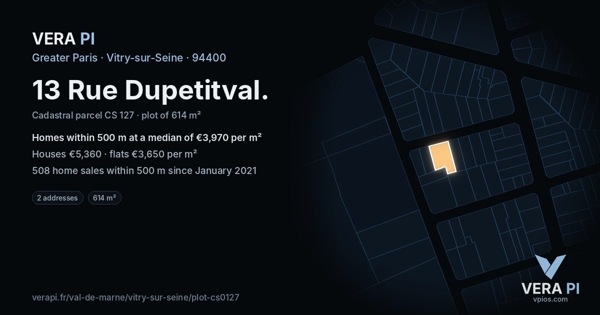 13 Rue Dupetitval, Vitry-sur-Seine at night – the plot lit, the parcels around coloured by the prices near them