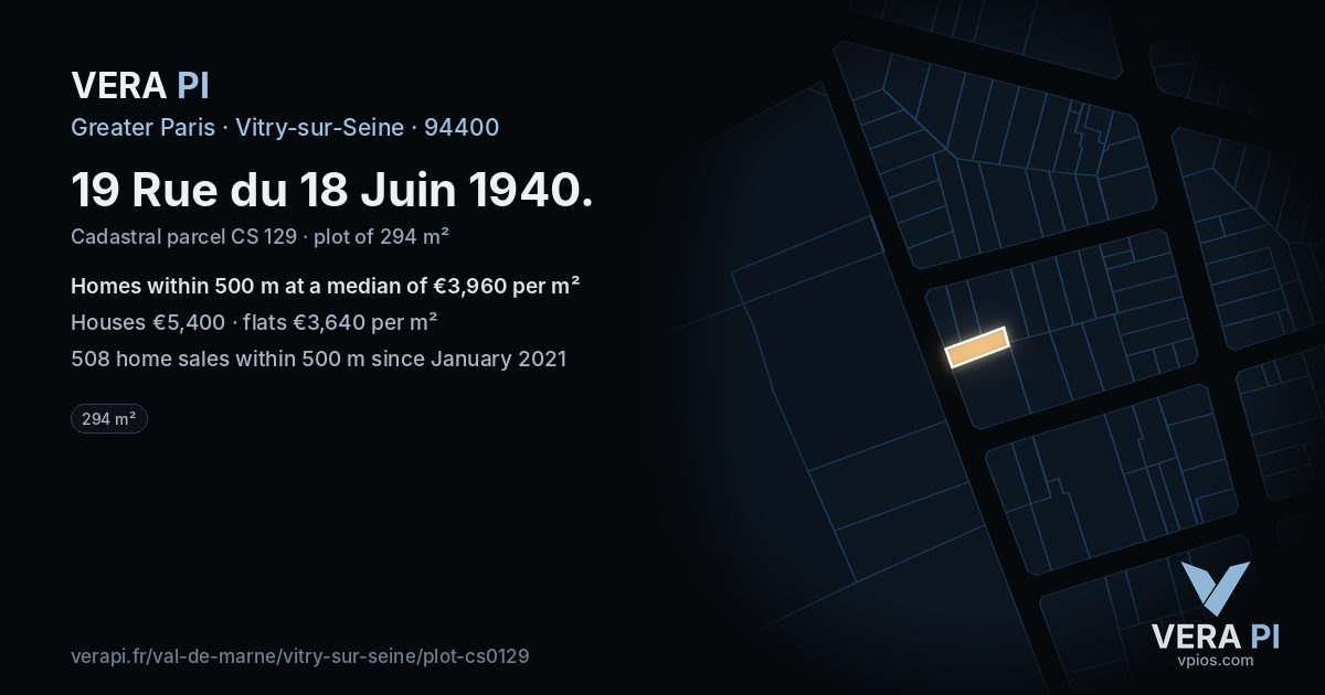 19 Rue du 18 Juin 1940, Vitry-sur-Seine at night – the plot lit, the parcels around coloured by the prices near them