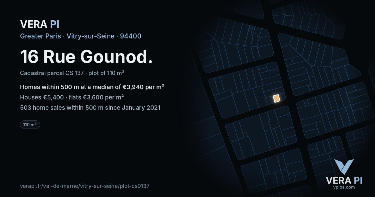 16 Rue Gounod, Vitry-sur-Seine at night – the plot lit, the parcels around coloured by the prices near them
