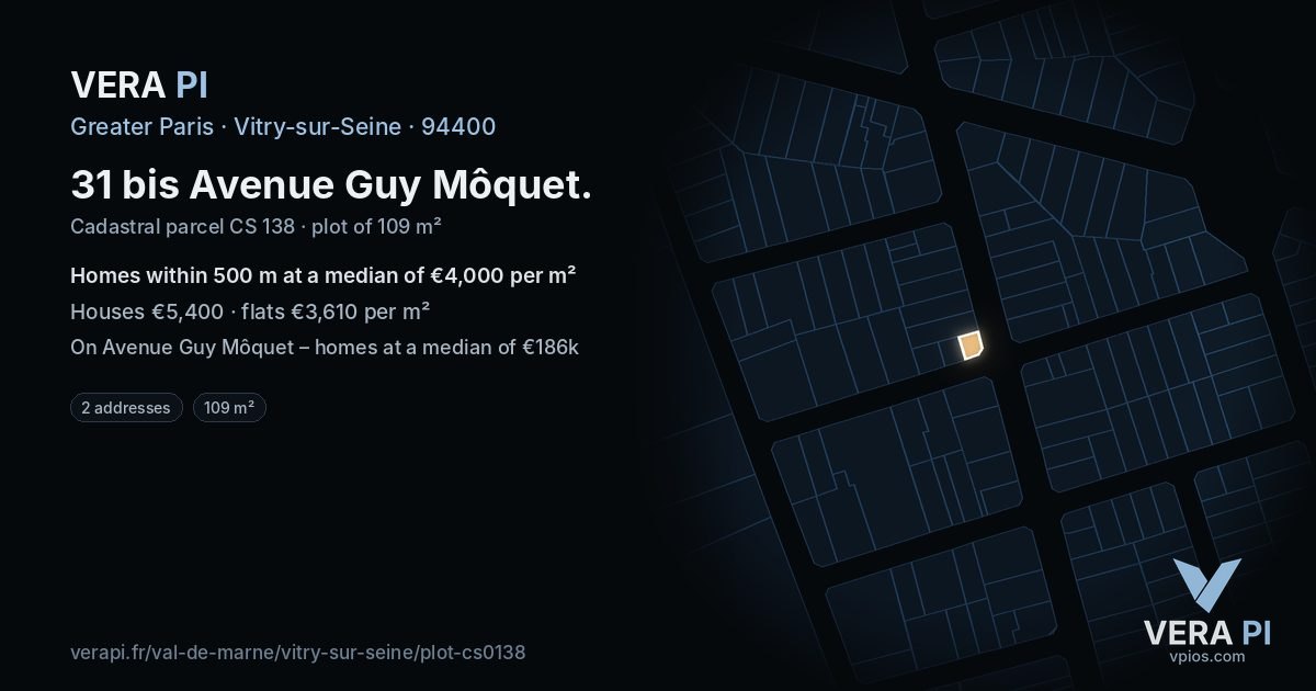 31 bis Avenue Guy Môquet, Vitry-sur-Seine at night – the plot lit, the parcels around coloured by the prices near them