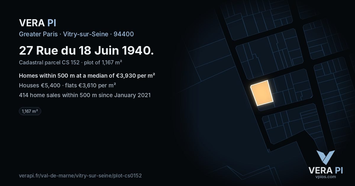 27 Rue du 18 Juin 1940, Vitry-sur-Seine at night – the plot lit, the parcels around coloured by the prices near them