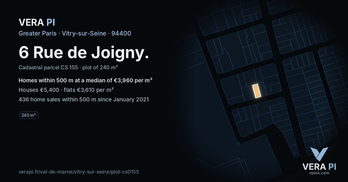 6 Rue de Joigny, Vitry-sur-Seine at night – the plot lit, the parcels around coloured by the prices near them