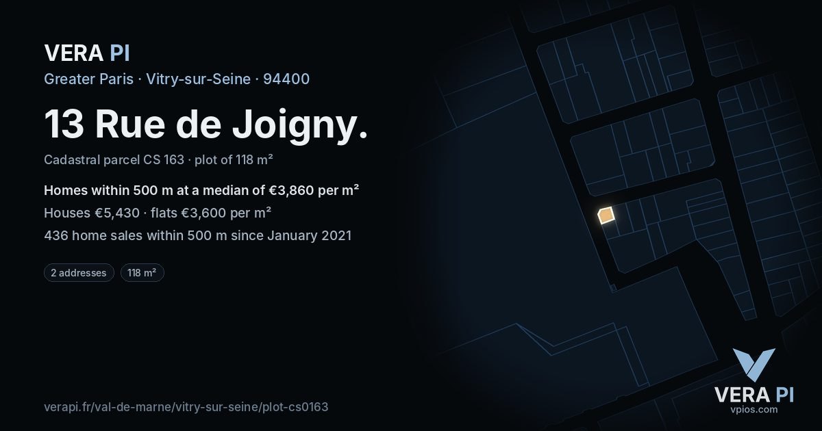 13 Rue de Joigny, Vitry-sur-Seine at night – the plot lit, the parcels around coloured by the prices near them