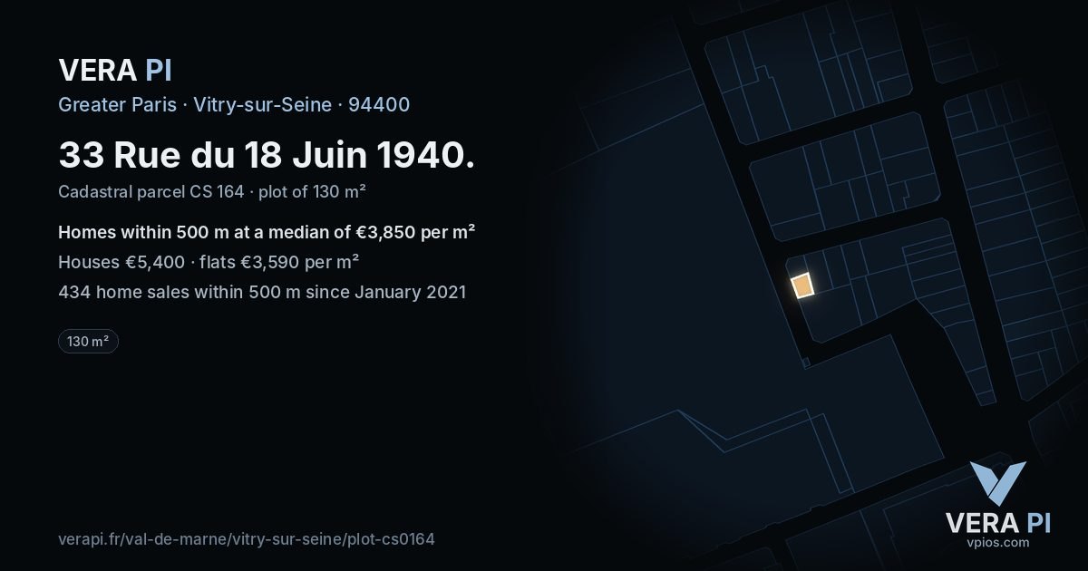 33 Rue du 18 Juin 1940, Vitry-sur-Seine at night – the plot lit, the parcels around coloured by the prices near them