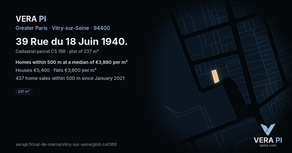 39 Rue du 18 Juin 1940, Vitry-sur-Seine at night – the plot lit, the parcels around coloured by the prices near them