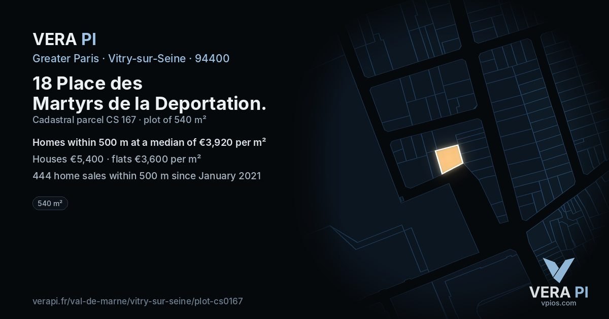 18 Place des Martyrs de la Deportation, Vitry-sur-Seine at night – the plot lit, the parcels around coloured by the prices near them