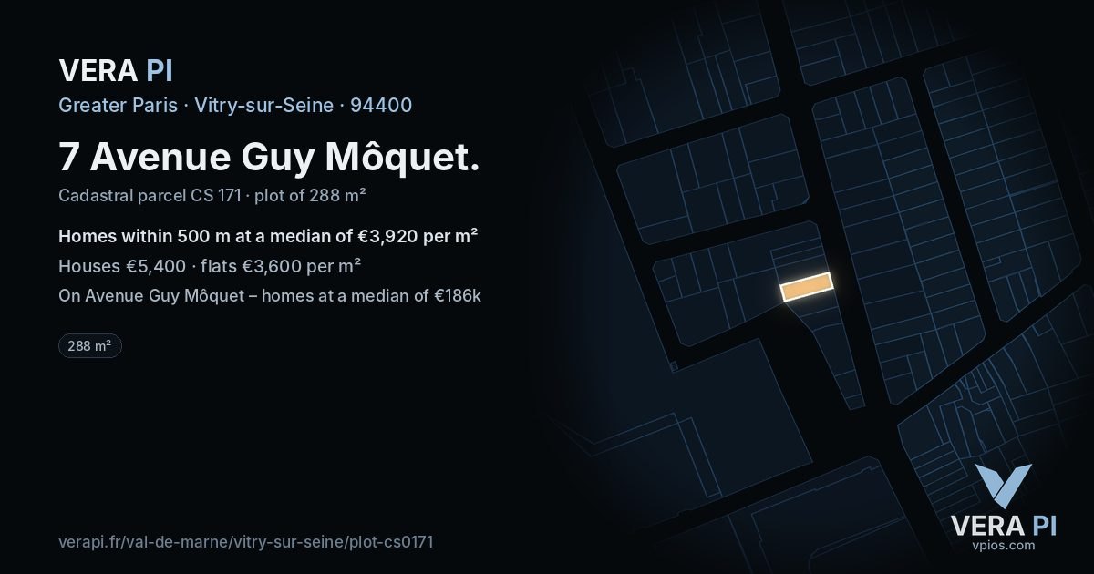 7 Avenue Guy Môquet, Vitry-sur-Seine at night – the plot lit, the parcels around coloured by the prices near them