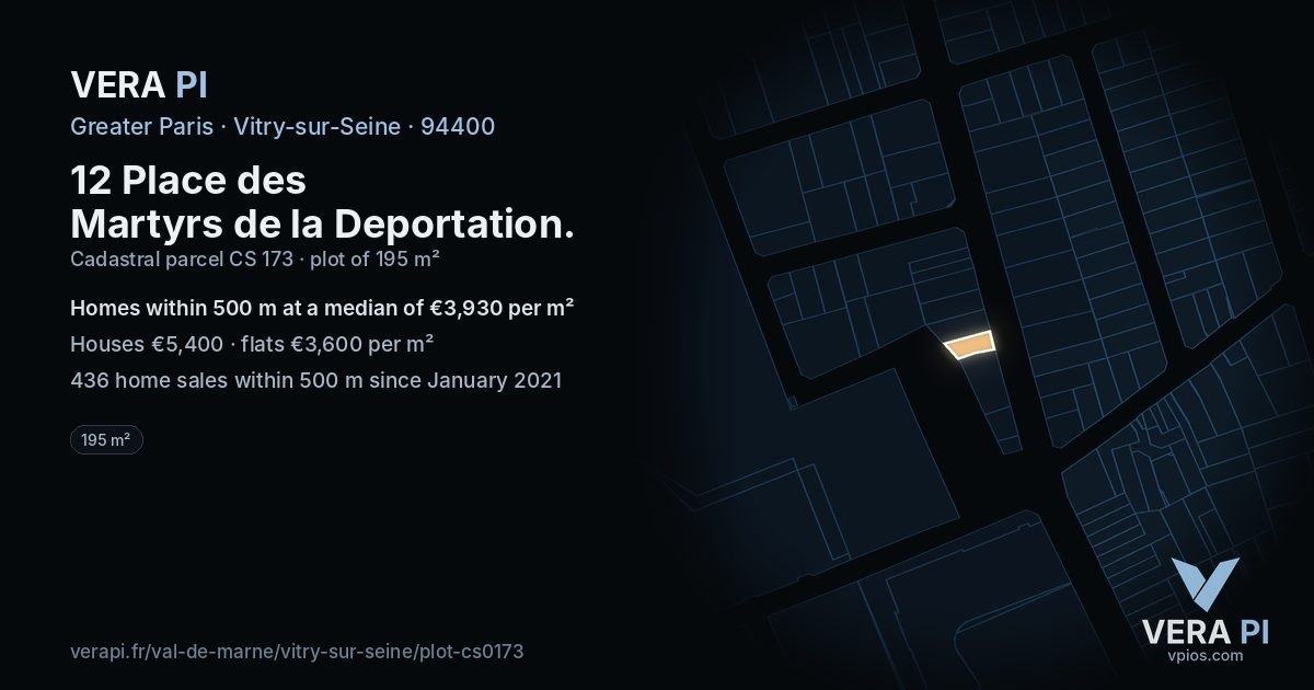 12 Place des Martyrs de la Deportation, Vitry-sur-Seine at night – the plot lit, the parcels around coloured by the prices near them