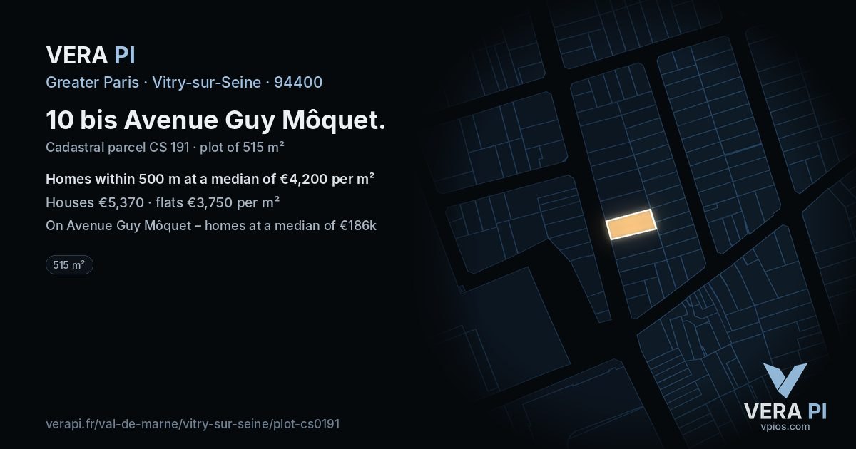 10 bis Avenue Guy Môquet, Vitry-sur-Seine at night – the plot lit, the parcels around coloured by the prices near them