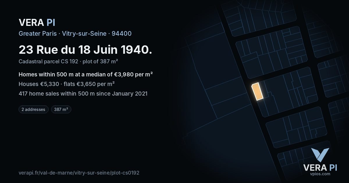 23 Rue du 18 Juin 1940, Vitry-sur-Seine at night – the plot lit, the parcels around coloured by the prices near them