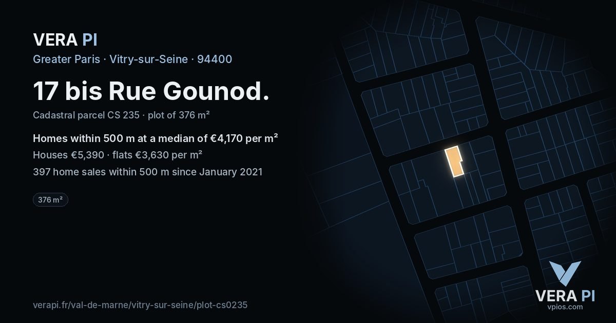 17 bis Rue Gounod, Vitry-sur-Seine at night – the plot lit, the parcels around coloured by the prices near them
