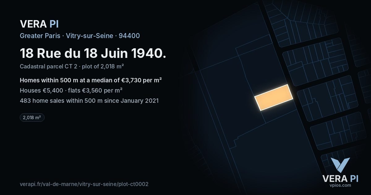 18 Rue du 18 Juin 1940, Vitry-sur-Seine at night – the plot lit, the parcels around coloured by the prices near them