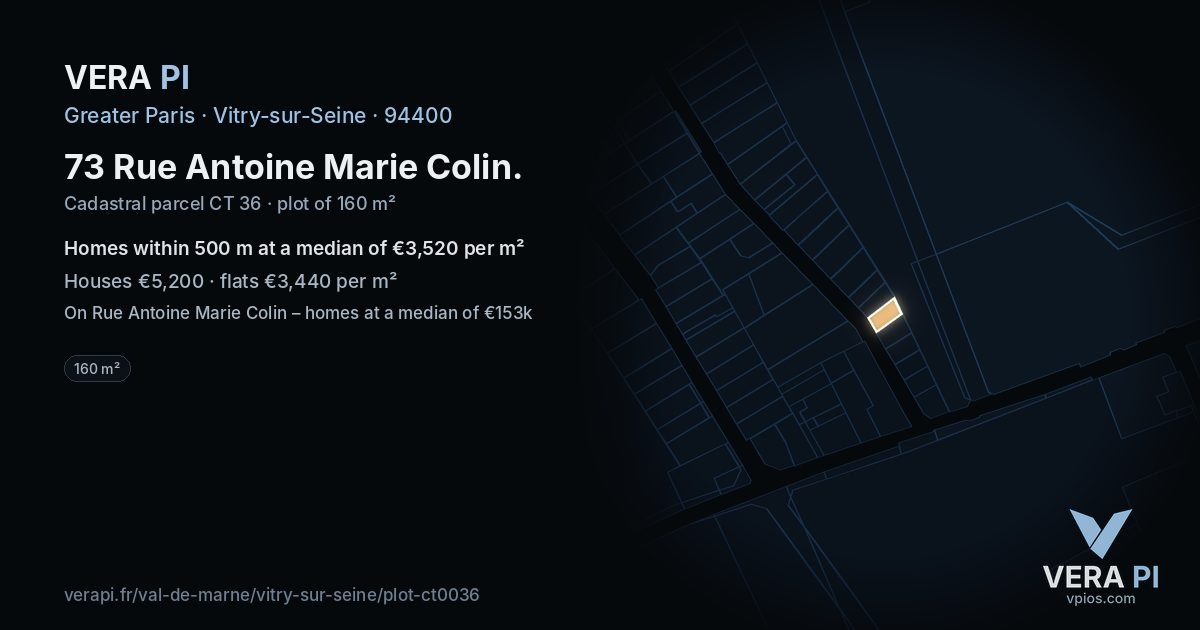 73 Rue Antoine Marie Colin, Vitry-sur-Seine at night – the plot lit, the parcels around coloured by the prices near them