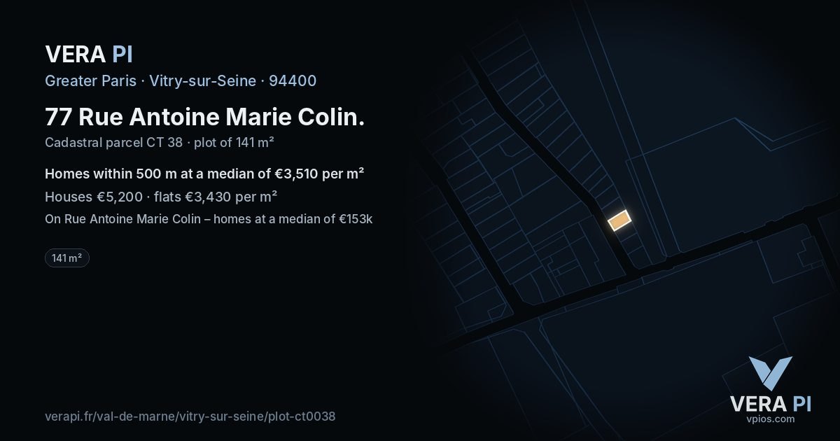 77 Rue Antoine Marie Colin, Vitry-sur-Seine at night – the plot lit, the parcels around coloured by the prices near them
