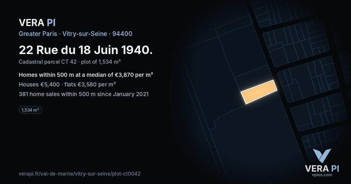 22 Rue du 18 Juin 1940, Vitry-sur-Seine at night – the plot lit, the parcels around coloured by the prices near them