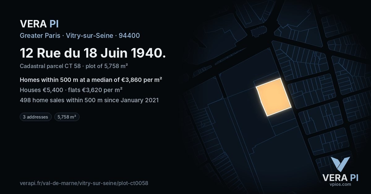 12 Rue du 18 Juin 1940, Vitry-sur-Seine at night – the plot lit, the parcels around coloured by the prices near them