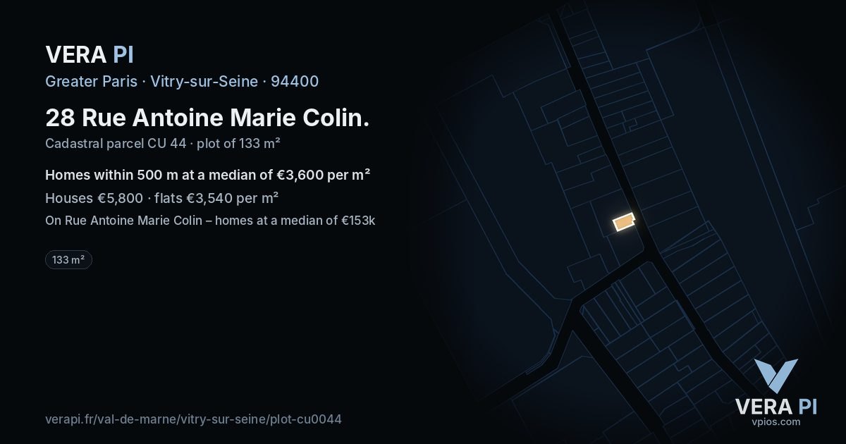 28 Rue Antoine Marie Colin, Vitry-sur-Seine at night – the plot lit, the parcels around coloured by the prices near them