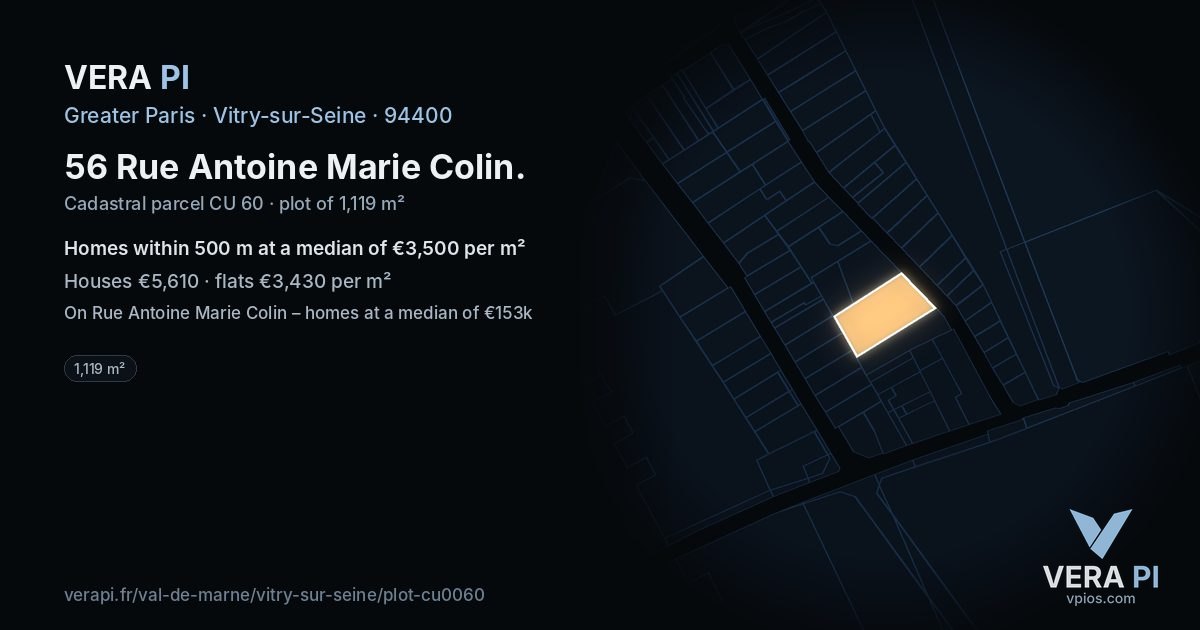 56 Rue Antoine Marie Colin, Vitry-sur-Seine at night – the plot lit, the parcels around coloured by the prices near them