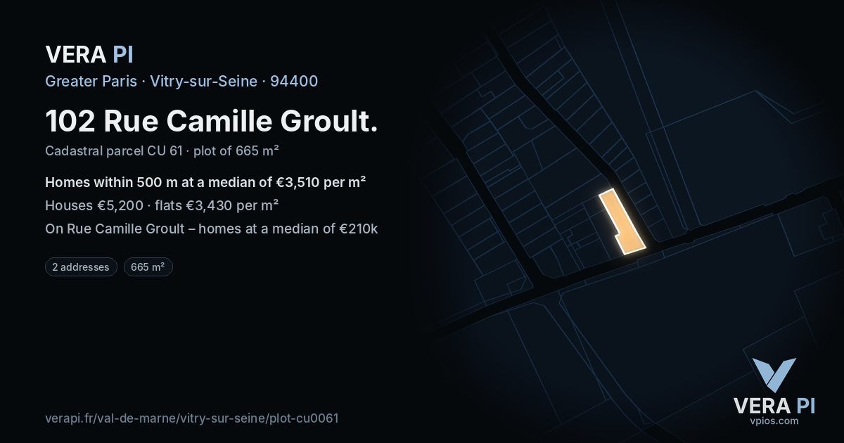 102 Rue Camille Groult, Vitry-sur-Seine at night – the plot lit, the parcels around coloured by the prices near them