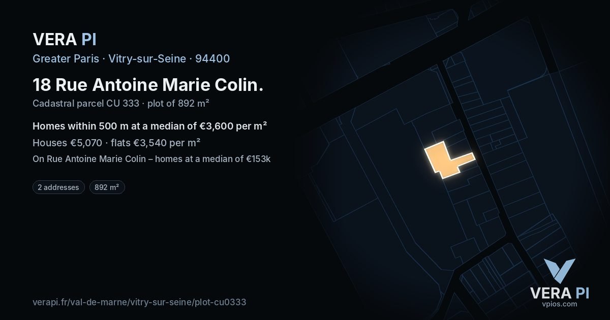 18 Rue Antoine Marie Colin, Vitry-sur-Seine at night – the plot lit, the parcels around coloured by the prices near them