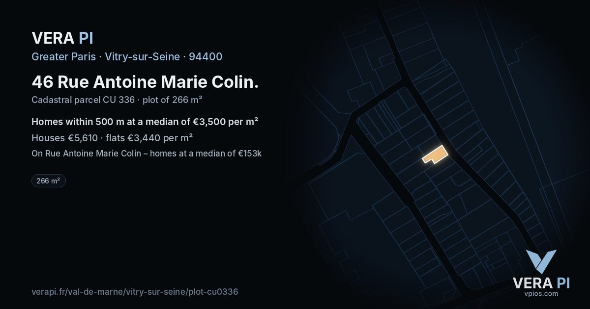 46 Rue Antoine Marie Colin, Vitry-sur-Seine at night – the plot lit, the parcels around coloured by the prices near them