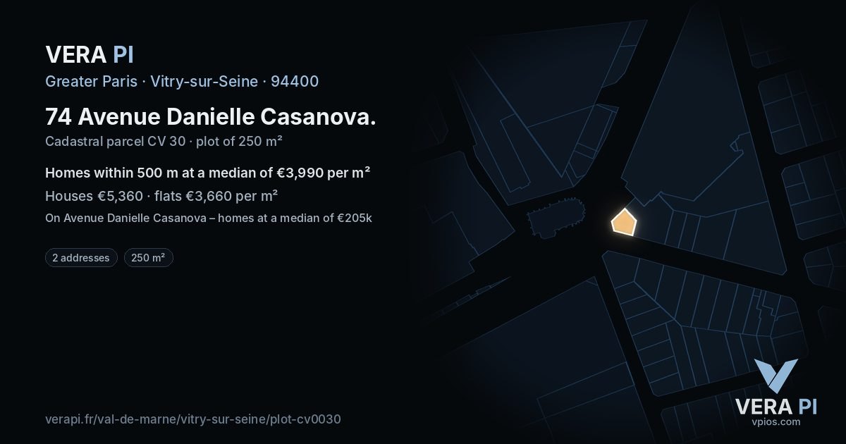 74 Avenue Danielle Casanova, Vitry-sur-Seine at night – the plot lit, the parcels around coloured by the prices near them