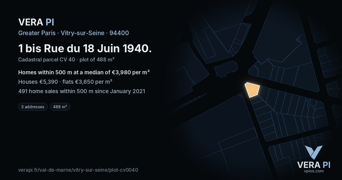 1 bis Rue du 18 Juin 1940, Vitry-sur-Seine at night – the plot lit, the parcels around coloured by the prices near them