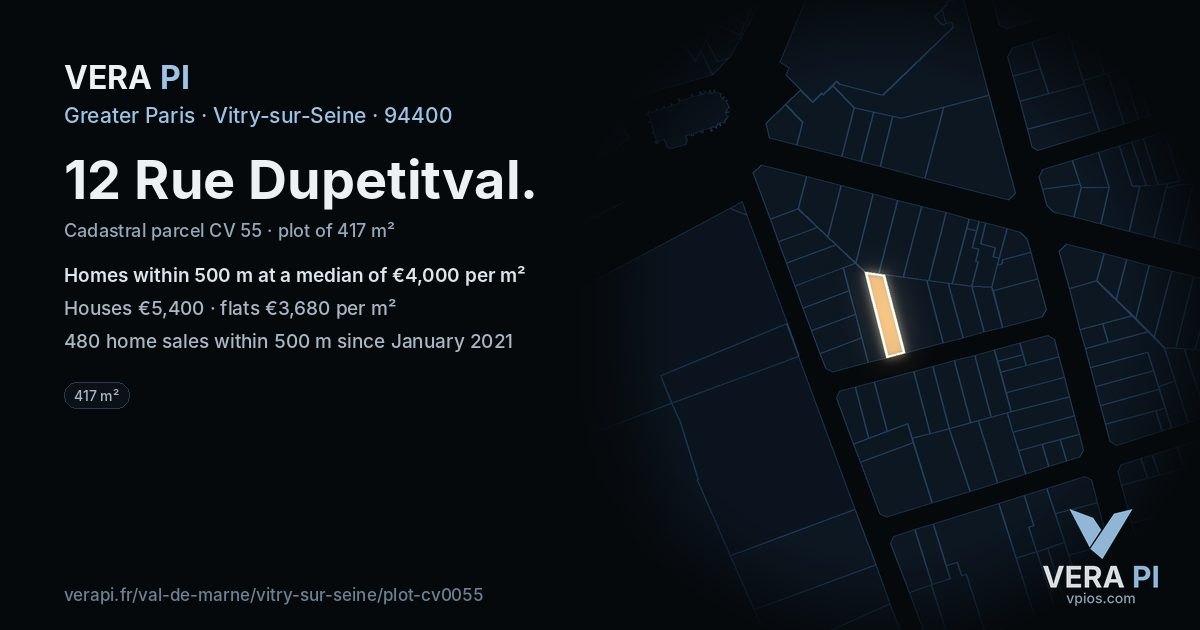 12 Rue Dupetitval, Vitry-sur-Seine at night – the plot lit, the parcels around coloured by the prices near them