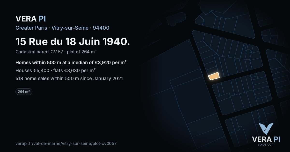 15 Rue du 18 Juin 1940, Vitry-sur-Seine at night – the plot lit, the parcels around coloured by the prices near them