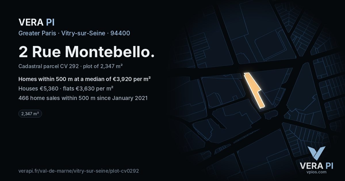 2 Rue Montebello, Vitry-sur-Seine at night – the plot lit, the parcels around coloured by the prices near them