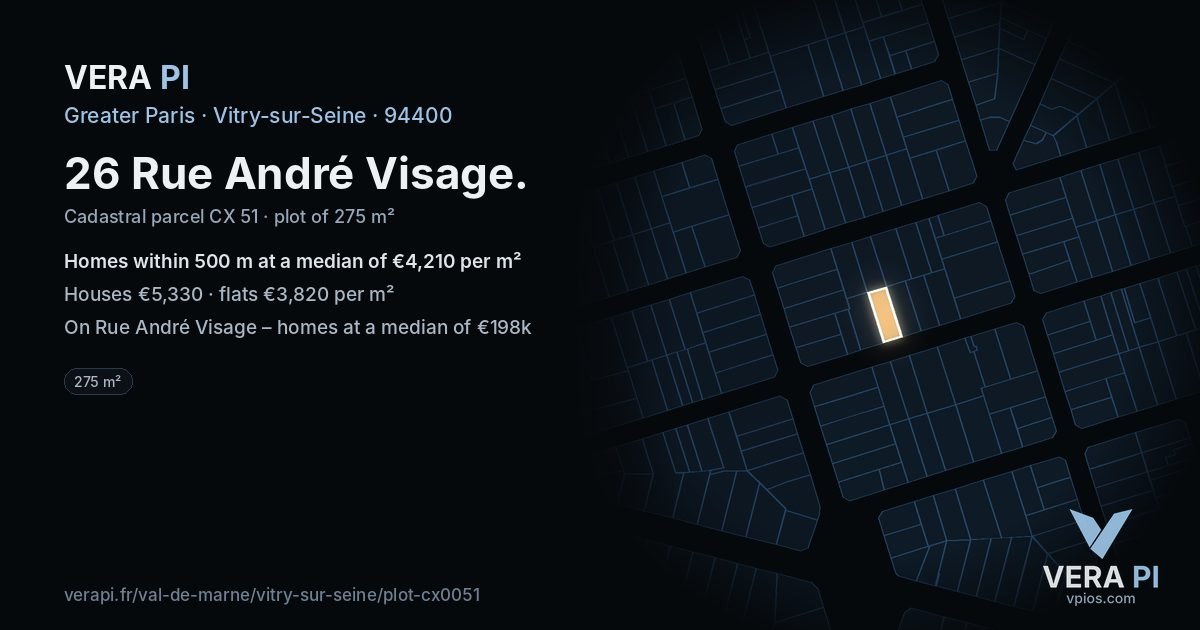 26 Rue André Visage, Vitry-sur-Seine at night – the plot lit, the parcels around coloured by the prices near them